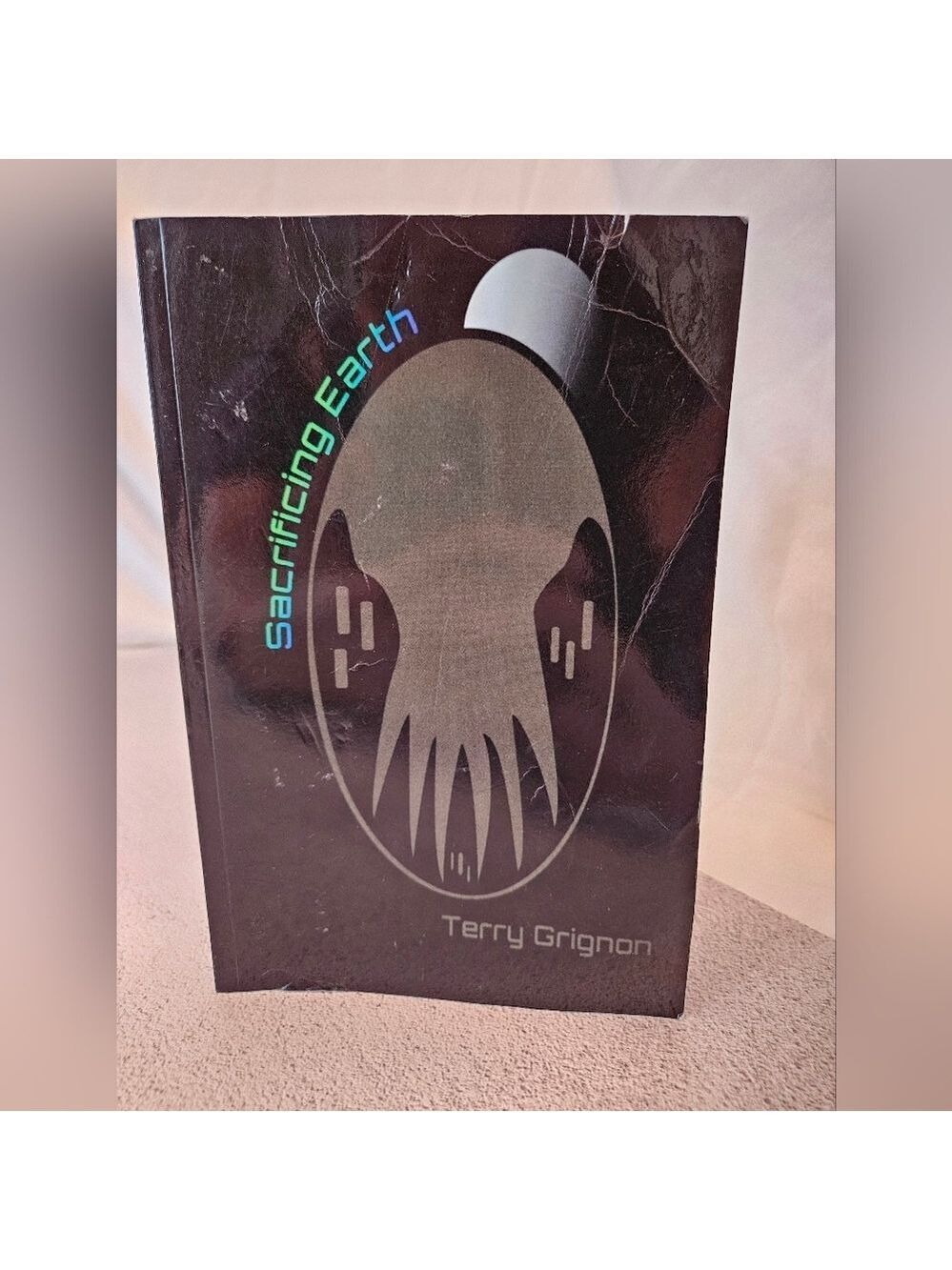 Sacrificing Earth by Terry Grignon, Sci-fi, Soft Cover, Gently Used